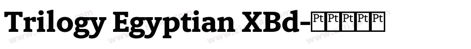 Trilogy Egyptian XBd字体转换